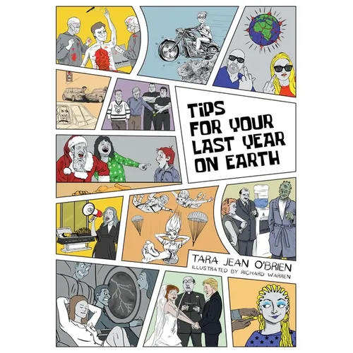 Tips For Your Last Year on Earth - Paperback