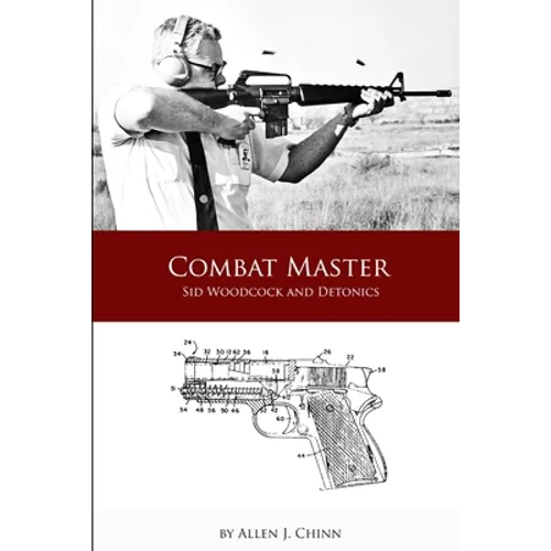 Combat Master - Sid Woodcock and Detonics - Paperback