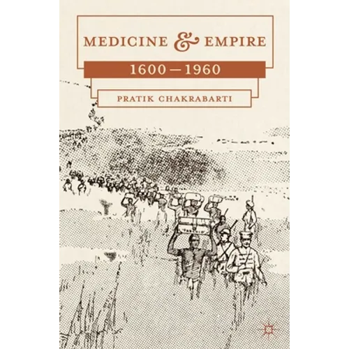 Medicine and Empire: 1600-1960 - Paperback