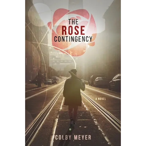 The Rose Contingency - Paperback