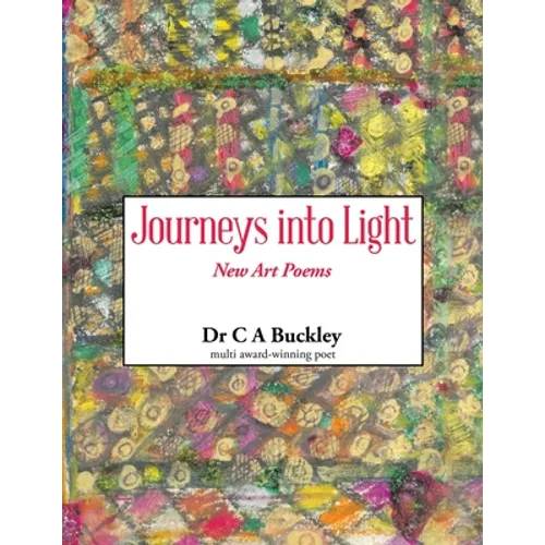 Journeys into Light: New Art Poems - Paperback