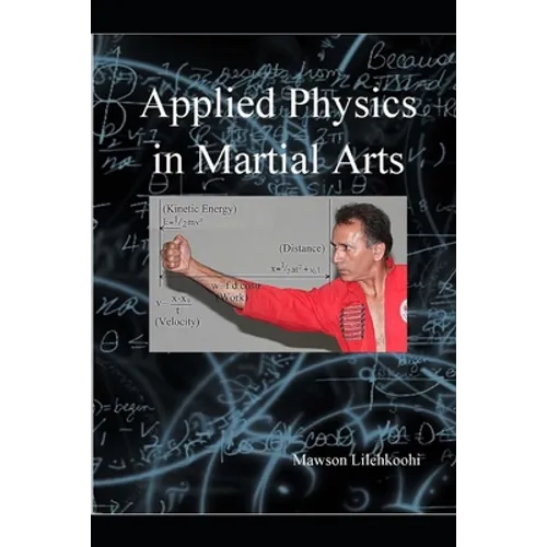 Applied physics in martial arts - Paperback