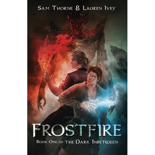Frostfire: Book One of The Dark Inbetween - Paperback
