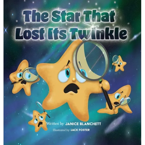 The Star That Lost Its Twinkle - Hardcover