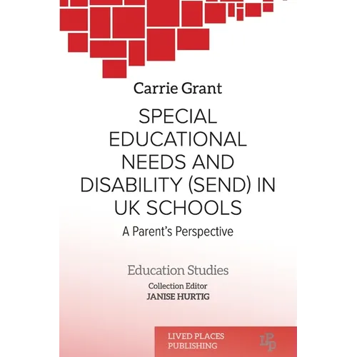 Special Educational Needs and Disability (SEND) in UK schools: A parent's perspective - Paperback
