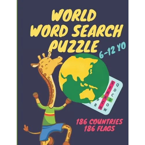 World word search puzzle: Word Search Puzzles: My Word Search Book For Kids: 186 countries and 186 flags, Ages 6-12, 34 pages, 8.5"x11" - Paperback