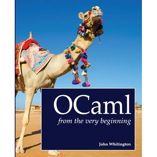 OCaml from the Very Beginning - Paperback