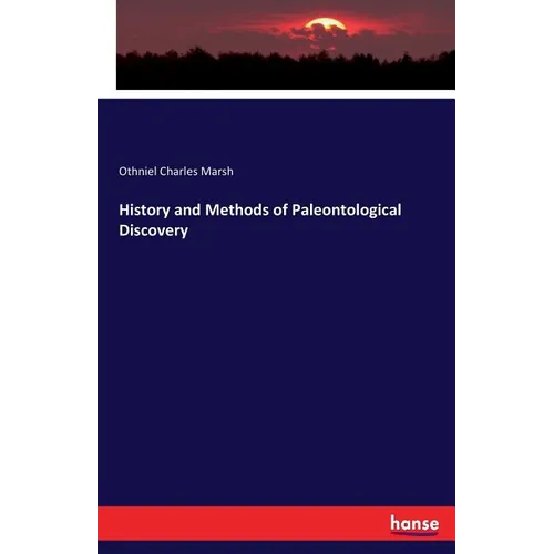 History and Methods of Paleontological Discovery - Paperback