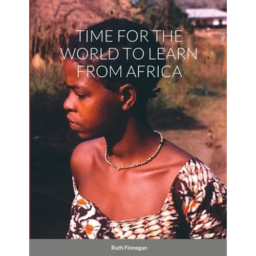 Time for the World to Learn from Africa - Paperback