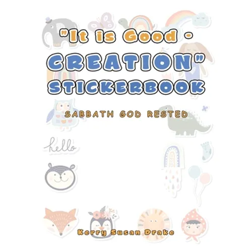 "It Is Good - Creation" Stickerbook: Sabbath God Rested - Paperback