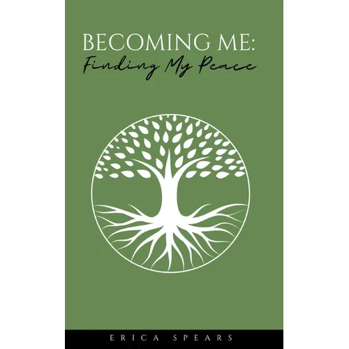 Becoming Me: Finding My Peace - Paperback