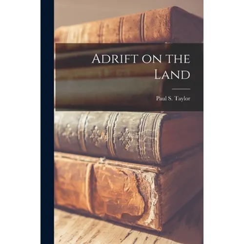 Adrift on the Land - Paperback