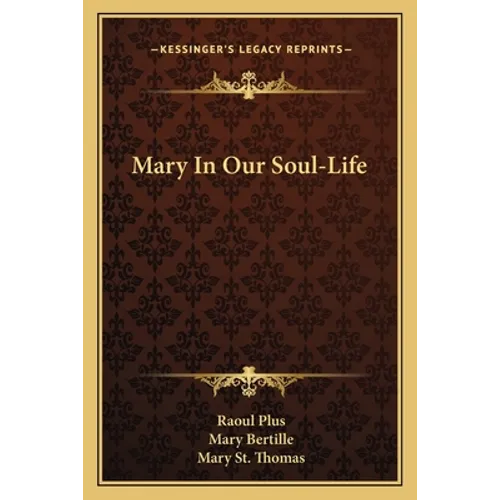 Mary in Our Soul-Life - Paperback