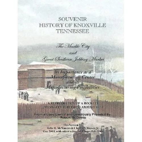 Souvenir History of Knoxville Tennessee - 1907 - Paperback