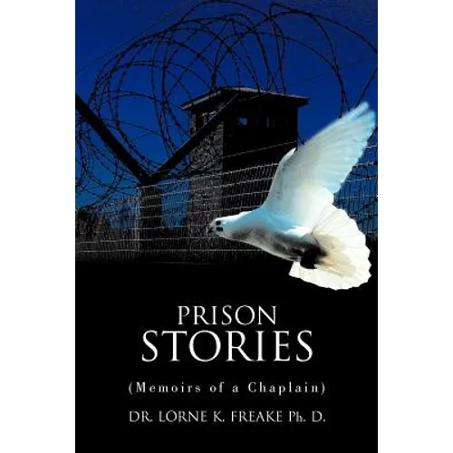 Prison Stories: (Memoirs of a Chaplain) - Paperback