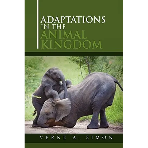 Adaptations in the Animal Kingdom - Paperback