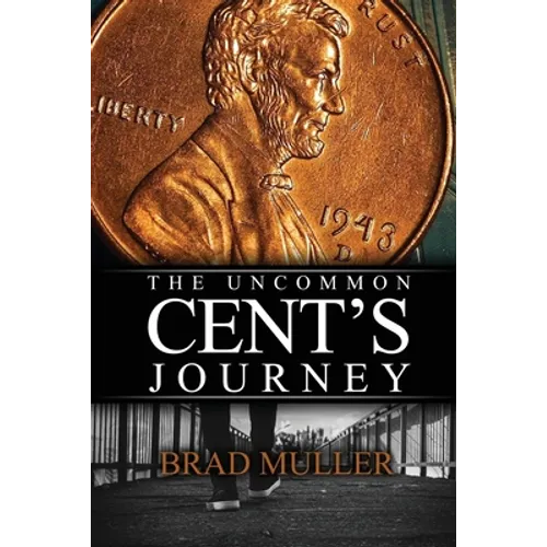 The Uncommon Cent's Journey - Paperback