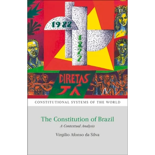 The Constitution of Brazil: A Contextual Analysis - Paperback
