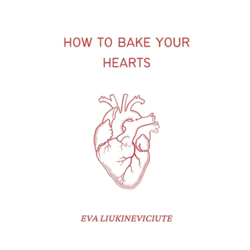 How to Bake Your Hearts - Paperback