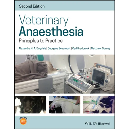 Veterinary Anaesthesia: Principles to Practice - Paperback