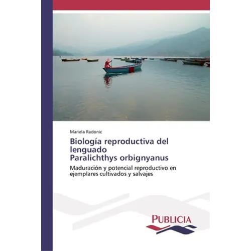 Biología reproductiva del lenguado Paralichthys orbignyanus - Paperback
