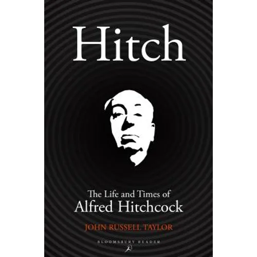 Hitch: The Life and Times of Alfred Hitchcock - Paperback