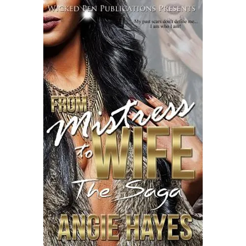 From Mistress to Wife: The Saga - Paperback