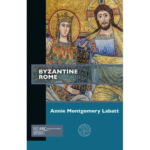 Byzantine Rome - Paperback
