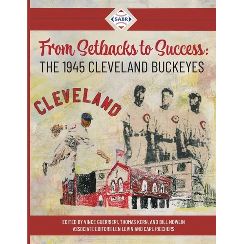 From Setbacks to Success: The 1945 Cleveland Buckeyes - Paperback