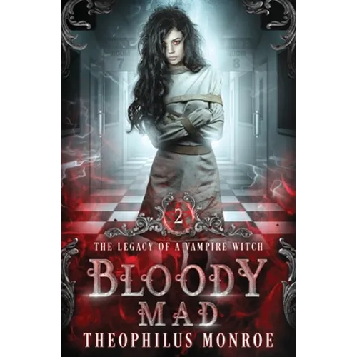 Bloody Mad: A Dark Urban Fantasy Story - Paperback