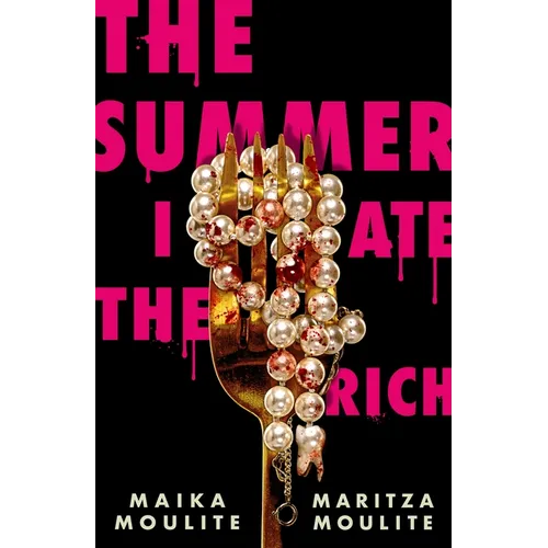 The Summer I Ate the Rich - Hardcover