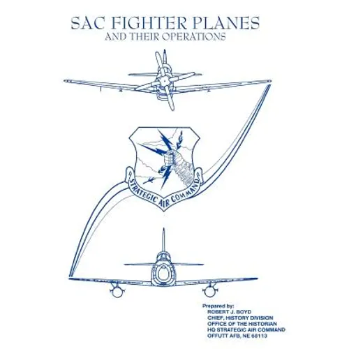SAC Fighter Planes and Their Operations - Paperback
