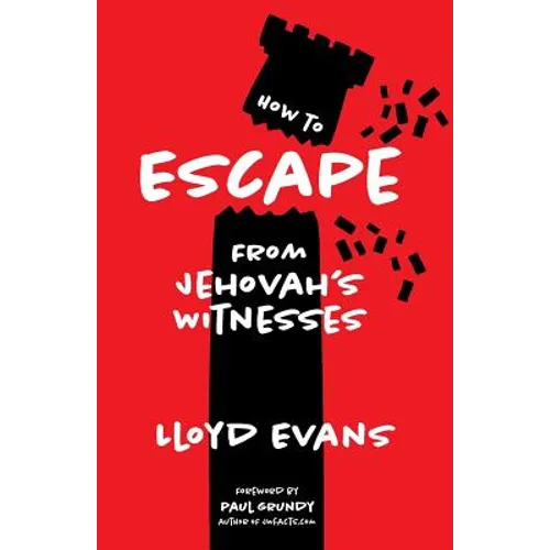 How to Escape From Jehovah's Witnesses - Paperback