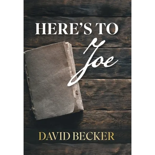 Here's to Joe - Hardcover