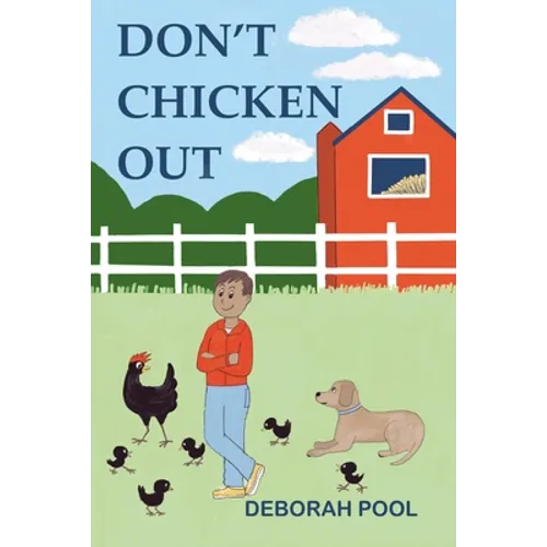 Don't Chicken Out: Mason's 4-H Adventures - Paperback