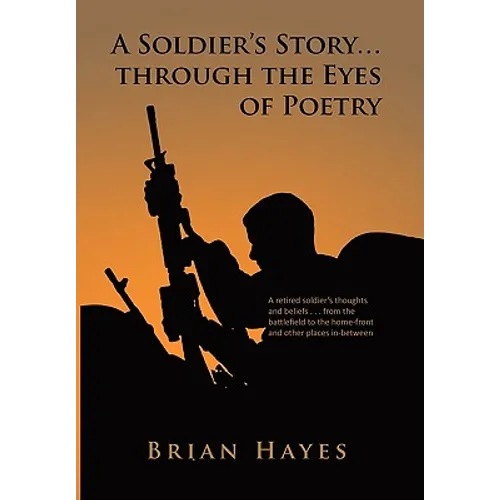 A Soldier's Story. Through the Eyes of Poetry - Paperback