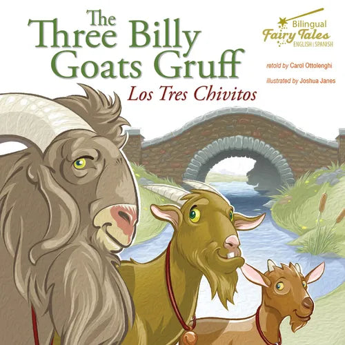 The Bilingual Fairy Tales Three Billy Goats Gruff: Los Tres Chivitos - Paperback