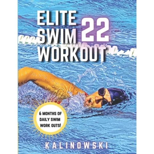 Elite Swim Workout 22 - Paperback