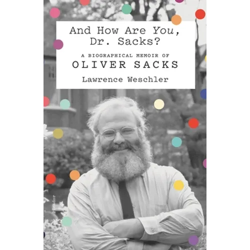 And How Are You, Dr. Sacks? - Paperback