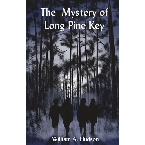 The Mystery of Long Pine Key - Paperback