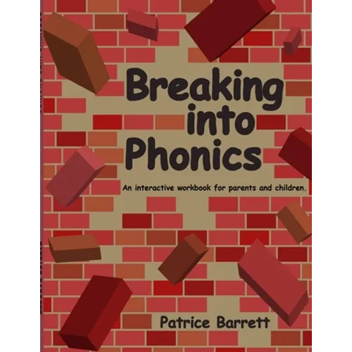 Breaking Into Phonics - Paperback