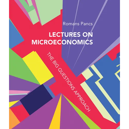 Lectures on Microeconomics: The Big Questions Approach - Paperback