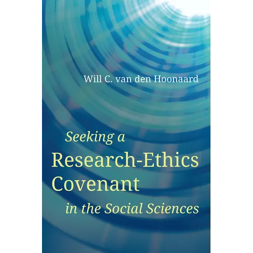 Seeking a Research-Ethics Covenant in the Social Sciences - Paperback