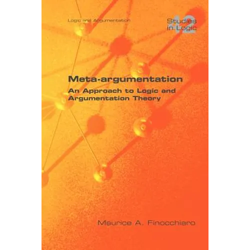 Meta-Argumentation. an Approach to Logic and Argumentation Theory - Paperback