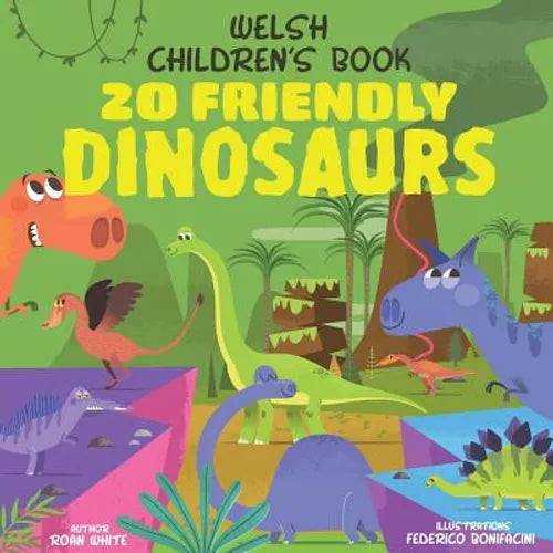 Welsh Children's Book: 20 Friendly Dinosaurs - Paperback