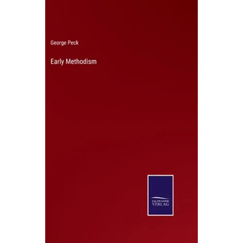 Early Methodism - Hardcover
