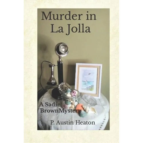 Murder in La Jolla: A Sadie Brown Mystery - Paperback