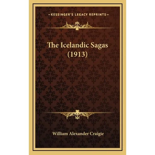 The Icelandic Sagas (1913) - Hardcover