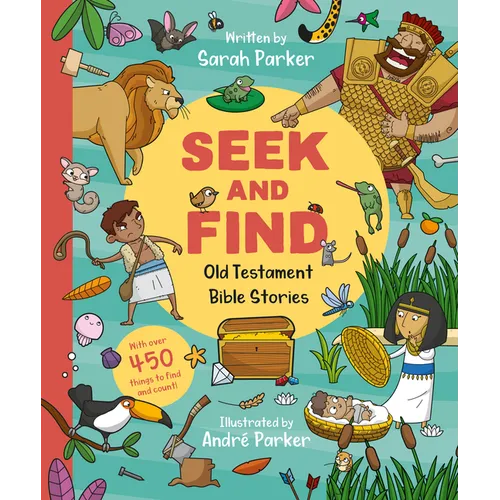 Seek and Find: Old Testament Bible Stories: With Over 450 Things to Find and Count! - Board Book