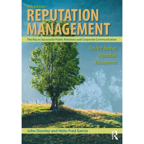 Reputation Management: The Key to Successful Public Relations and Corporate Communication - Paperback